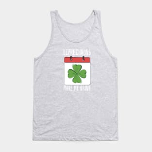 Leprechauns Make Me Drink Tank Top